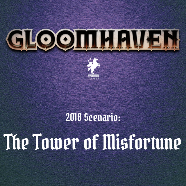 Dice Tower 2021 by The Dice Tower Gloomhaven 2018 Scenario Gamefound