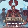 Mitropia: The Mythical Game of Surrounding