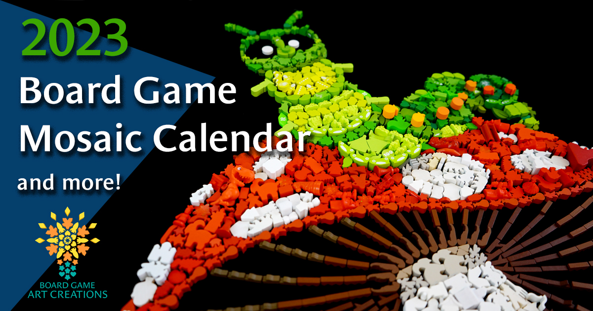 2023 Board Game Mosaic Calendar by Board Game Art Creations Gamefound