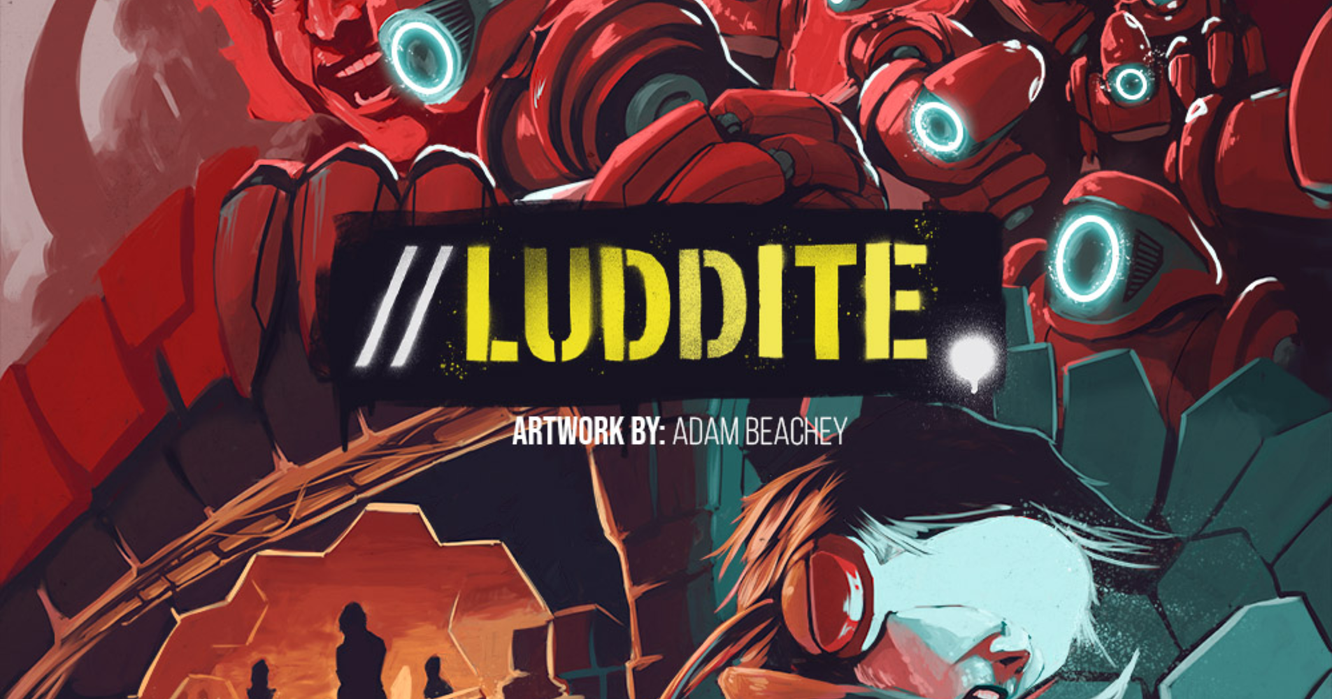 Luddite by Cotswold Games - Luddite: Digital Game - Gamefound