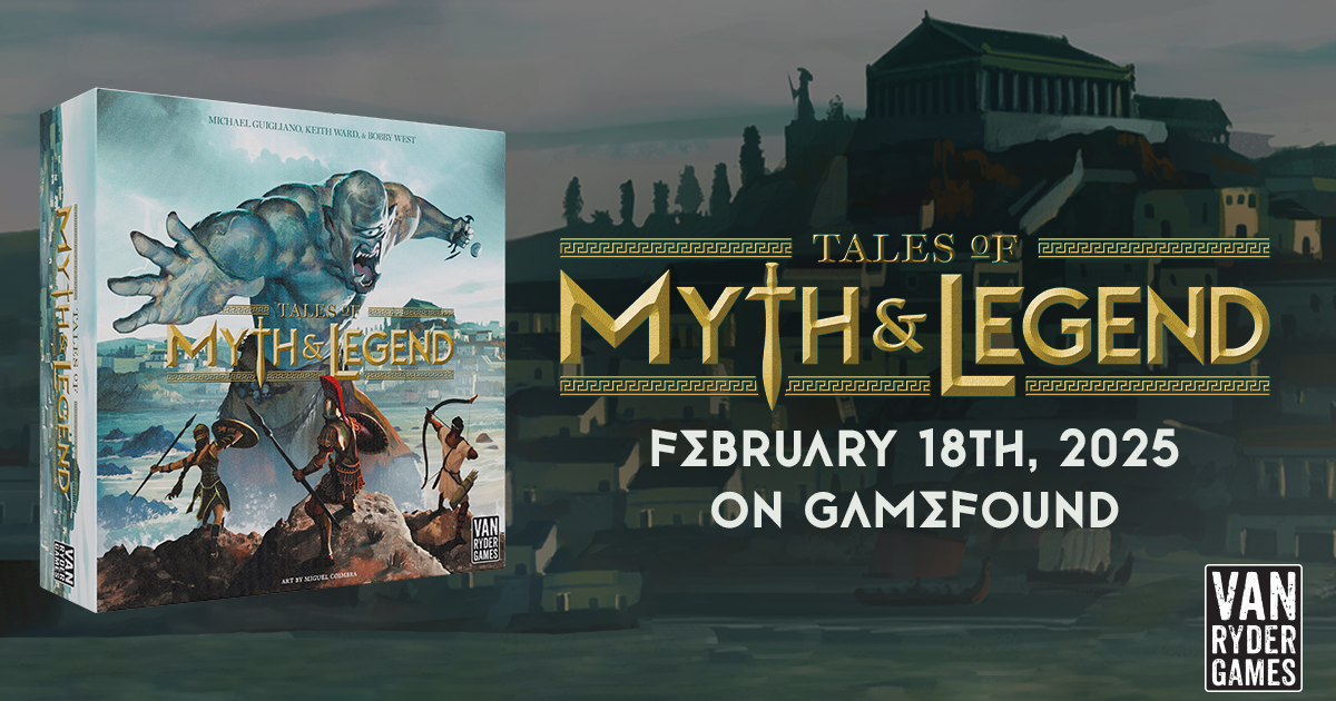 Tales of Myth and Legend by Van Ryder Games - Gamefound