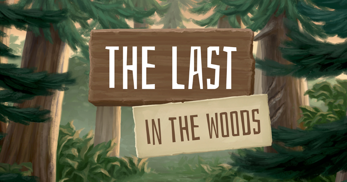 THE LAST IN THE WOODS campaign thumbnail