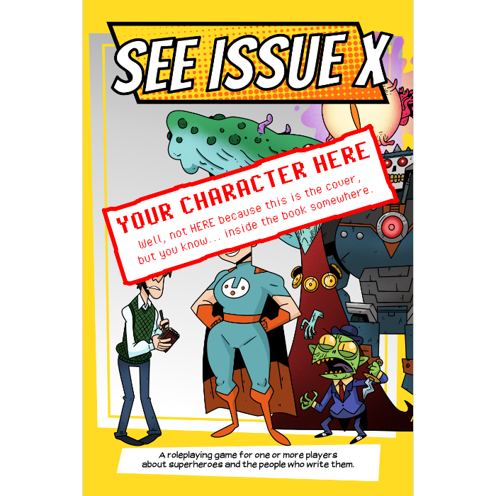 See Issue X -- A Narrative Superhero RPG by Chris Longhurst - Gamefound