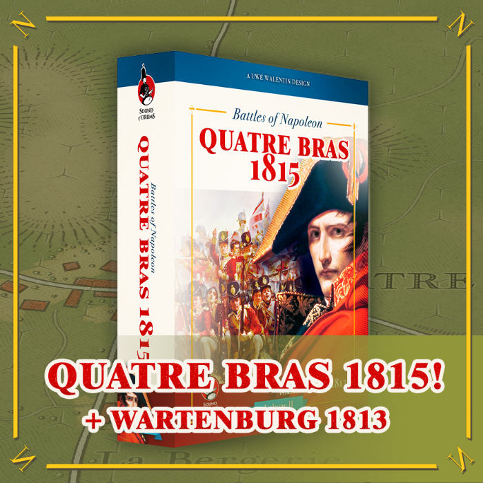 Battles of Napoleon Volume II: QUATRE BRAS 1815 / WARTENBURG