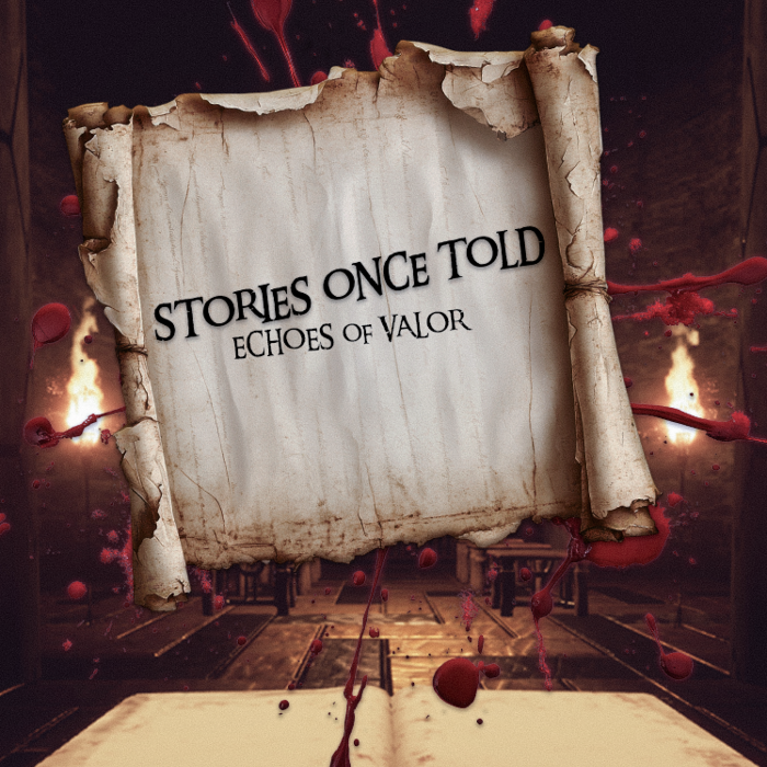 Stories Once Told: Echoes Of Valor