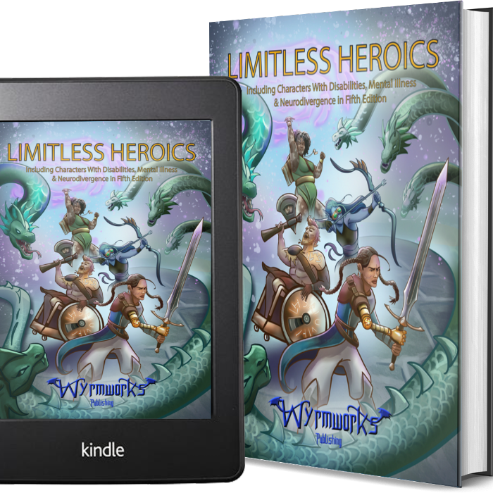 Couverture de Limitless Heroics: Better worlds via Dice & Disabilities 5e