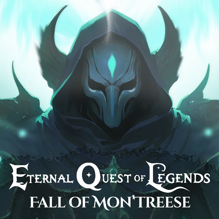 Couverture de Eternal Quest of Legends: Fall of Mon'Treese