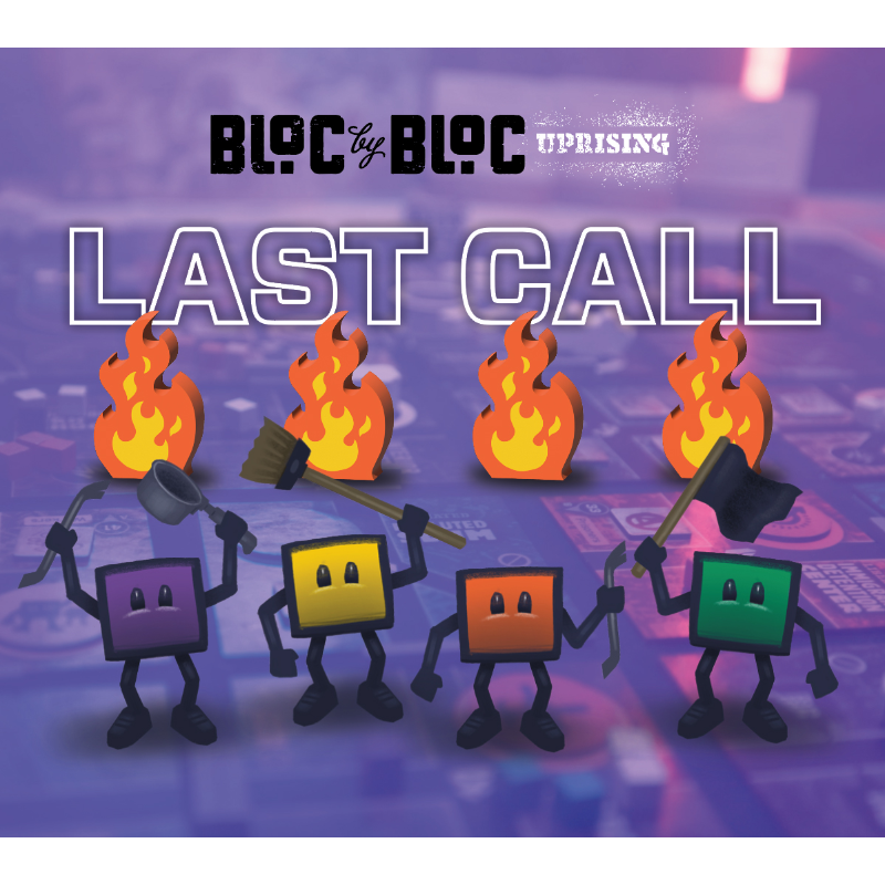 Bloc by Bloc Uprising by Outlandish Games (formerly Out of Order Games) LAST CALL! PLEDGE NOW