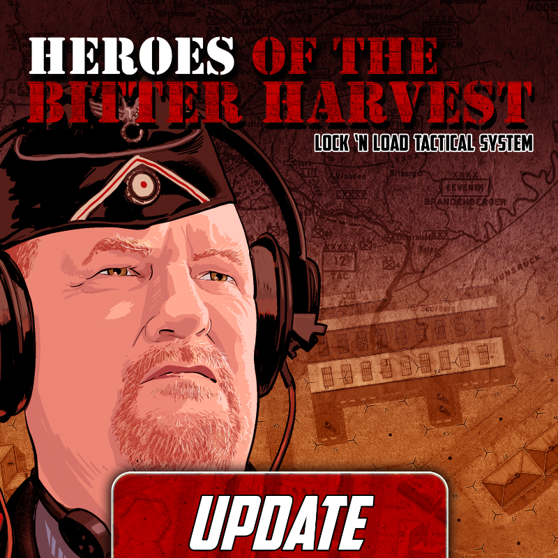 Heroes of the Bitter Harvest by Lock 'n Load Publishing - Heroes of the ...