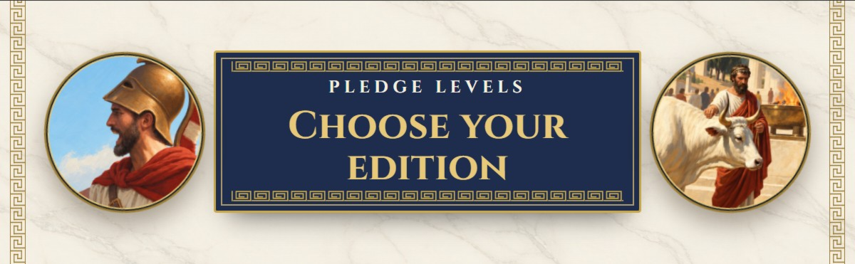 Pledge levels: choose your edition.