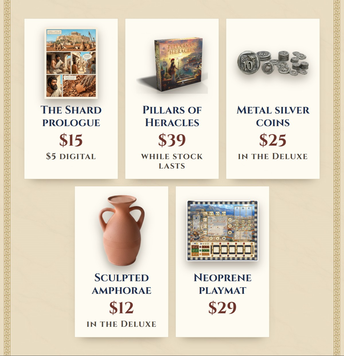 Five add-ons: The Shard graphic-novel prologue $15 ($5 digital), Pillars of Heracles $39 while stock lasts, metal silver coins $25 (in the Deluxe), sculpted amphorae $12 (in the Deluxe), and a neoprene playmat $29.