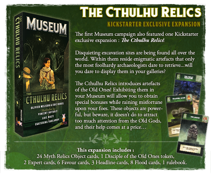 THE CTHULHU RELICS KICKSTARTER EXCLUSIVE EXPANSION Holy grail games MUSEUM