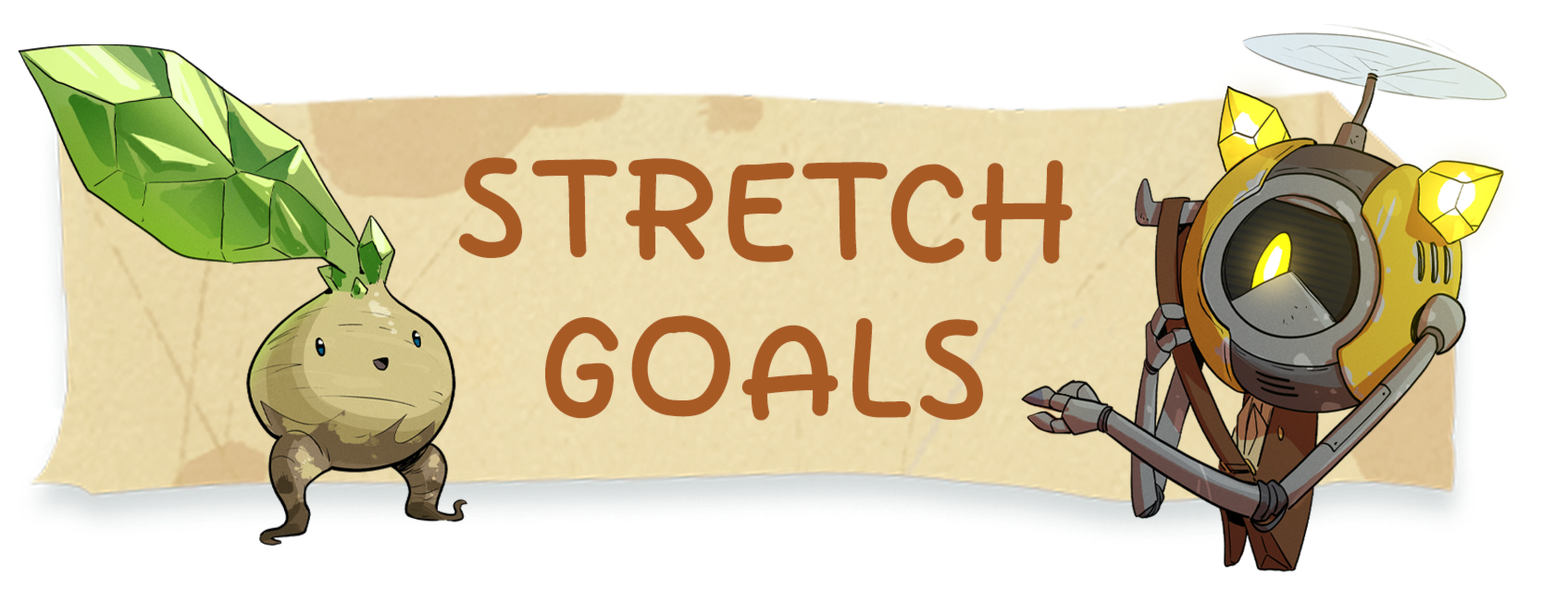 Stretch goals