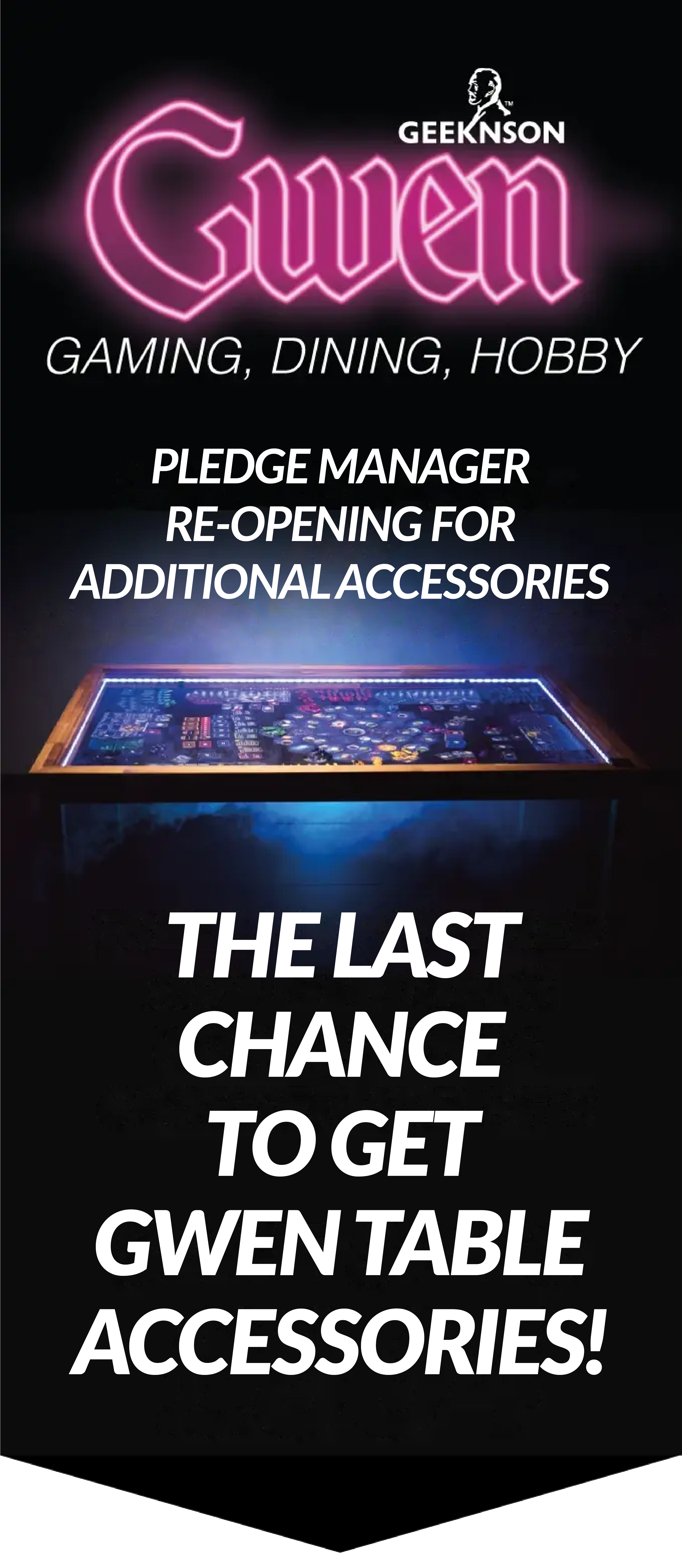 The Gwen Gaming Table by Geeknson by Geeknson Team Gamefound